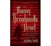 Nicholas Booth The Thieves of Threadneedle Street (Copertina rigida)