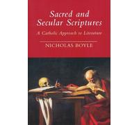 Nicholas Boyle Sacred and Secular Scriptures (Tascabile) Erasmus Institute Books
