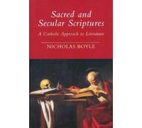 Nicholas Boyle Sacred and Secular Scriptures (Tascabile) Erasmus Institute Books