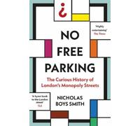 Nicholas Boys Smith No Free Parking (Tascabile)
