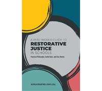 Nicholas Bradford Davi A Real-World Guide to Restorative Justice in (Tascabile)
