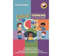 Nicholas Bright Critical Thinking for Young Children (Tascabile)