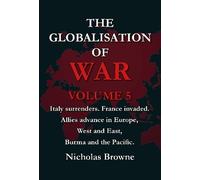 Nicholas Browne The Globalisation of War (Tascabile) Globalisation of War