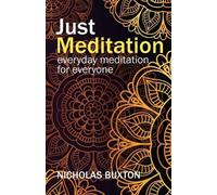 Nicholas Buxton Just Meditation (Tascabile)