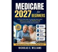 Nicholas C Williams Medicare 2027 for Beginners (Tascabile)