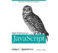 Nicholas C Zakas High Performance JavaScript (Tascabile)