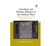 Nicholas Campion Astrology and Popular Religion in the Modern West (Tascabile)