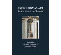 Nicholas Campion Astrology as Art (Tascabile)
