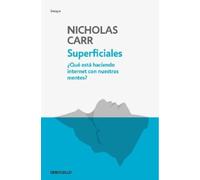 Nicholas Carr Superficiales: Qué está haciendo internet con nuestras (Tascabile)