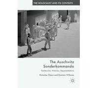 Nicholas Chare Dominic Williams The Auschwitz Sonderkommando (Copertina rigida)