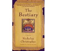 Nicholas Christopher The Bestiary (Tascabile)