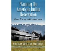 Nicholas Christos Zafer Planning the American Indian Reserva (Copertina rigida)