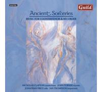 Nicholas Clapton Ancient Sorceries: Music for Countertenor and Recorder (CD)