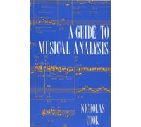 Nicholas Cook A Guide to Musical Analysis (Tascabile)
