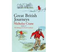 Nicholas Crane Great British Journeys (Tascabile)
