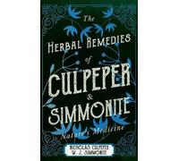 Nicholas Culpep The Herbal Remedies of Culpeper and Simmonite (Copertina rigida)