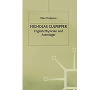 Nicholas Culpeper: English Physician and Astrologer