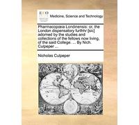 Nicholas Culpeper Pharmacop Ia Londinensis (Tascabile)