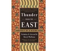 Nicholas D. Kristof Sheryl WuDunn Thunder from the East (Tascabile)