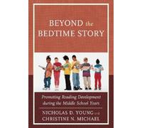Nicholas D. Young Christine N. Michael Beyond the Bedtime Story (Tascabile)