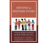 Nicholas D. Young Christine N. Michael Beyond the Bedtime Story (Tascabile)