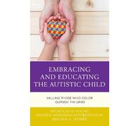 Nicholas D. Young Kristen Bonanno-Sotiropoul Embracing and Educating (Tascabile)