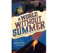 Nicholas Day A World Without Summer (Copertina rigida)