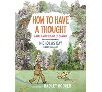 Nicholas Day How to Have a Thought (Copertina rigida)