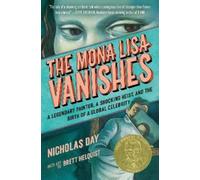 Nicholas Day The Mona Lisa Vanishes (Copertina rigida)