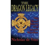 Nicholas de Vere The Dragon Legacy (Copertina rigida)
