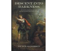 Nicholas Dobson Descent Into Darkness (Tascabile)