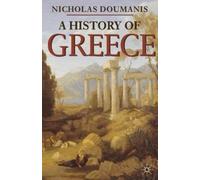Nicholas Doumanis A History of Greece (Tascabile) Macmillan Essential Histories