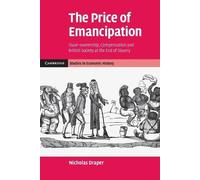 Nicholas Draper The Price of Emancipation (Tascabile)