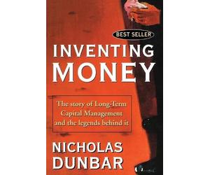 Nicholas Dunbar Inventing Money (Tascabile)