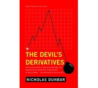Nicholas Dunbar The Devil's Derivatives (Copertina rigida)