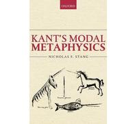 Nicholas F. Stang Kant's Modal Metaphysics (Copertina rigida)