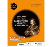 Nicholas Fellows OCR A Level History: England 1445-1509: Lancastria (Tascabile)
