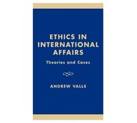 Nicholas Fotion Ethics in International Affairs (Copertina rigida)