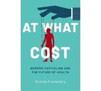 Nicholas Freudenberg At What Cost (Copertina rigida)