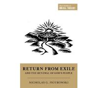 Return from Exile and the Renewal of God's People