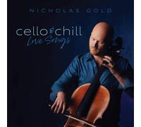 Nicholas Gold Cello & Chill: Love Songs (CD)