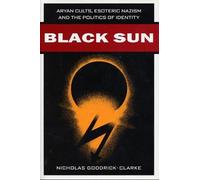 Nicholas Goodrick-Clarke Black Sun (Copertina rigida)