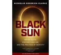 Nicholas Goodrick-Clarke Black Sun (Tascabile)