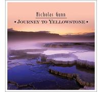 Nicholas Gunn - A Journey to Yellowstone