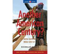 Nicholas Guyatt Another American Century (Tascabile) Global Issues