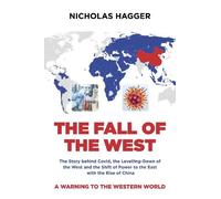 Nicholas Hagger Fall of the West, The (Tascabile)
