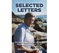 Nicholas Hagger Selected Letters (Tascabile)