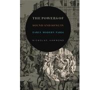 Nicholas Hammon The Powers of Sound and Song in Early Modern (Copertina rigida)