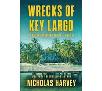 Nicholas Harvey Wrecks of Key Largo (Tascabile) Aj Bailey Adventure