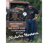 Nicholas Herrera High Riders, Saints and Death Cars (Copertina rigida)